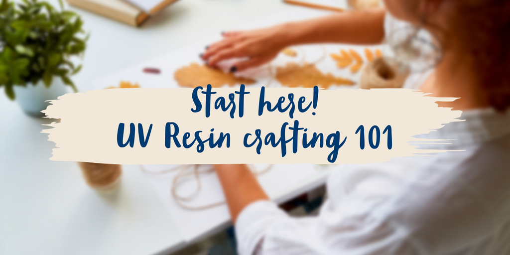 UV Resin Crafting 101 - Start Here!